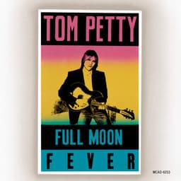Artwork for the song Love Is A Long Road by Tom Petty