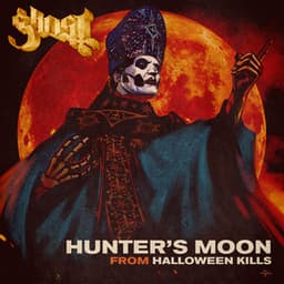 Artwork for the song Hunter’s Moon by Ghost