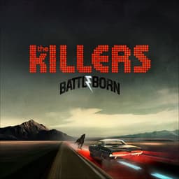 Artwork for the song Battle Born by The Killers